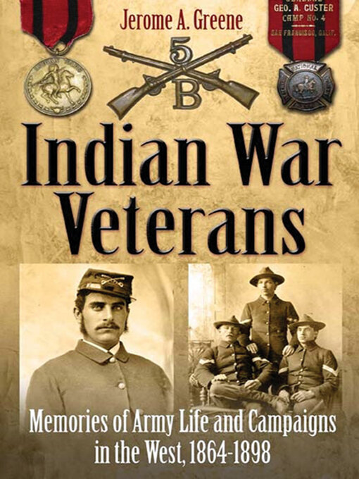 Title details for Indian War Veterans by Jerome A. Greene - Available
